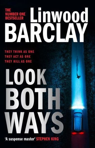 Look Both Ways - Linwood Barclay - Böcker - HarperCollins Publishers - 9780008525613 - 8 juni 2023