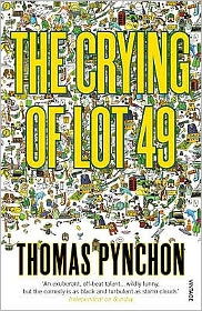 The Crying of Lot 49 - Thomas Pynchon - Książki - Vintage Publishing - 9780099532613 - 6 czerwca 1996