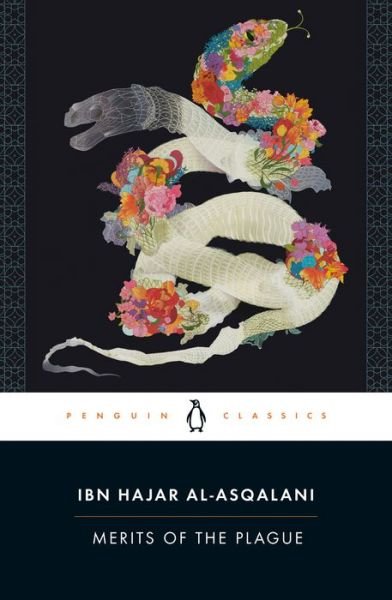 Cover for Ibn Hajar Al-'asqalani · Merits of the Plague (Paperback Book) (2023)