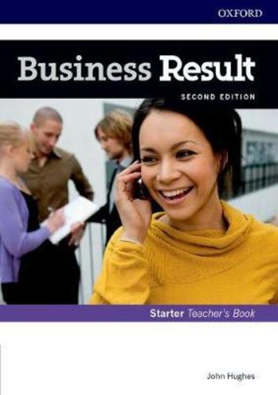 Cover for John Hughes · Business Result: Starter: Teacher's Book and DVD: Business English you can take to work today - Business Result (Buch) [2 Revised edition] (2017)