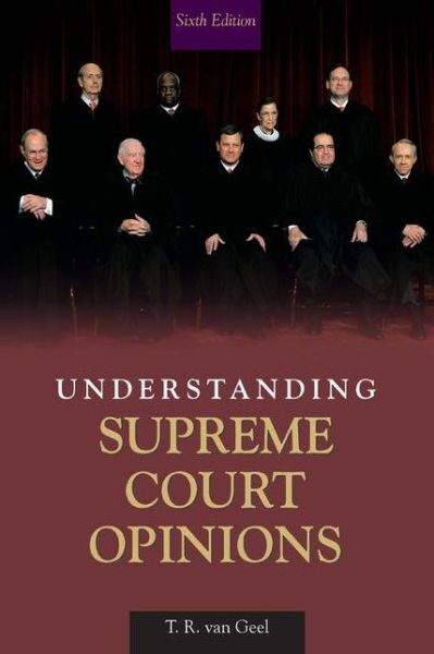 Cover for T.R. van Geel · Understanding Supreme Court Opinions (Paperback Book) (2008)
