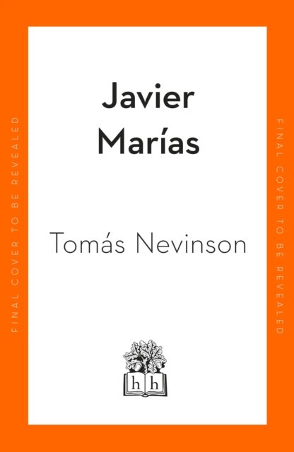 Cover for Javier Marias · Tomas Nevinson (Innbunden bok) (2023)