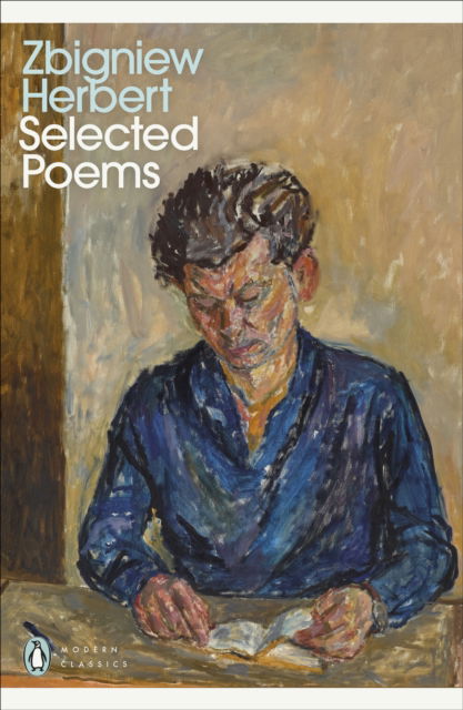 Cover for Zbigniew Herbert · Selected Poems - Penguin Modern Classics (Paperback Book) (2024)