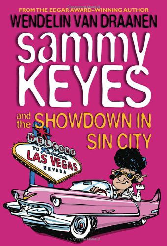 Cover for Wendelin Van Draanen · Sammy Keyes and the Showdown in Sin City (Paperback Book) (2013)