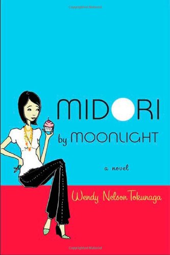 Cover for Wendy Nelson Tokunaga · Midori by Moonlight (Paperback Book) [First edition] (2007)