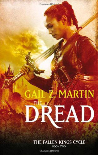 Cover for Gail Z. Martin · The Dread (The Fallen Kings Cycle #2) (Paperback Book) (2012)