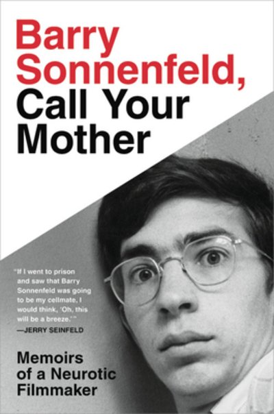 Cover for Barry Sonnenfeld · Barry Sonnenfeld, Call Your Mother (Hardcover bog) (2020)