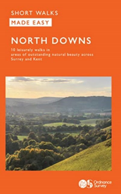 OS Short Walks Made Easy - North Downs: 10 Leisurely Walks - OS Short Walks Made Easy -  - Livros - Ordnance Survey - 9780319092613 - 4 de abril de 2023