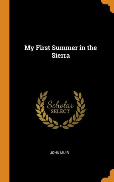 Cover for John Muir · My First Summer in the Sierra (Hardcover Book) (2018)