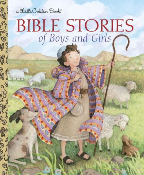 Bible Stories of Boys and Girls - Little Golden Book - Christin Ditchfield - Books - Random House USA Inc - 9780375854613 - January 12, 2010