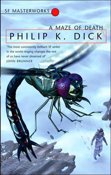 A Maze of Death - S.F. Masterworks - Philip K Dick - Libros - Orion Publishing Co - 9780575074613 - 1 de diciembre de 2005
