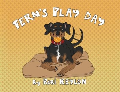 Cover for Robi Keylon · Fern's Play Day (Paperback Book) (2021)