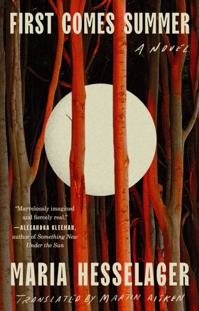 Cover for Maria Hesselager · First Comes Summer (Paperback Bog) (2024)