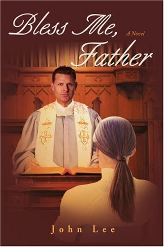 Cover for John Lee · Bless Me, Father (Paperback Bog) (2007)