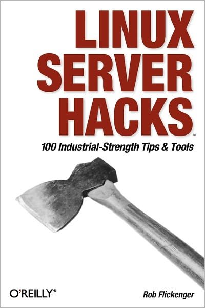 Cover for Rob Flickenger · Linux Server Hacks (Taschenbuch) (2003)