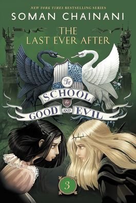 Cover for Soman Chainani · The Last Ever After (Hardcover Book) (2016)