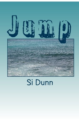 Cover for Si Dunn · Jump (Paperback Book) (2009)