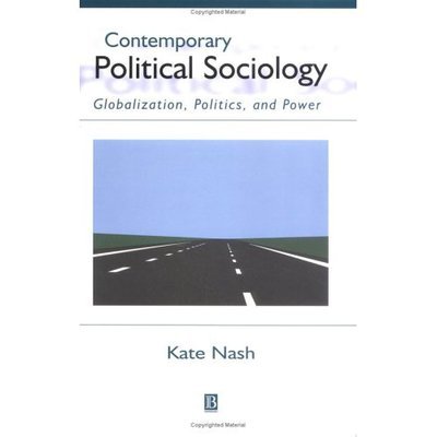 Cover for Kate Nash · Contemporary political sociology - globalization, politics and power (Taschenbuch) (1999)