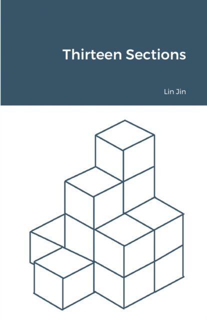 Lin Jin · Thirteen Sections (Paperback Bog) (2021)