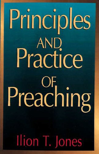 Cover for I.t. Jones · Principles and Practice of Preaching (Paperback Book) (2001)