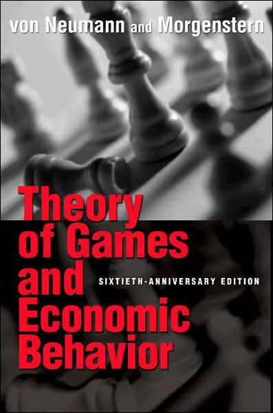 Cover for John Von Neumann · Theory of Games and Economic Behavior: 60th Anniversary Commemorative Edition (Pocketbok) [60th Anniversary Commemorative edition] (2007)