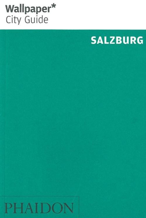 Cover for Phaidon · Salzburg, Wallpaper City Guide (Book) [1e uitgave] (2011)