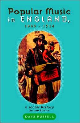 Cover for David Russell · Popular Music in England 1840–1914: A Social History - Music and Society (Taschenbuch) [2 Rev edition] (1997)