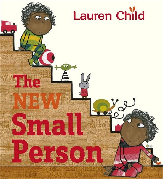 The New Small Person - Lauren Child - Bøker - Penguin Random House Children's UK - 9780723293613 - 4. september 2014