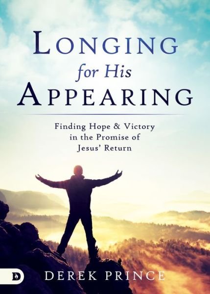 Cover for Derek Prince · Longing for His Appearing (Paperback Book) (2018)