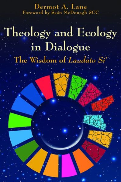 Cover for Dermot Lane · Theology and Ecology in Dialogue (Paperback Book) (2021)