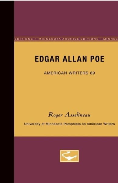 Cover for Roger Asselineau · Edgar Allan Poe - American Writers 89: University of Minnesota Pamphlets on American Writers (Pocketbok) (1970)