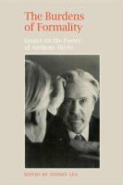 Cover for Sydney Lea · The Burdens of Formality: Essays on the Poetry of Anthony Hecht (Paperback Book) (2012)