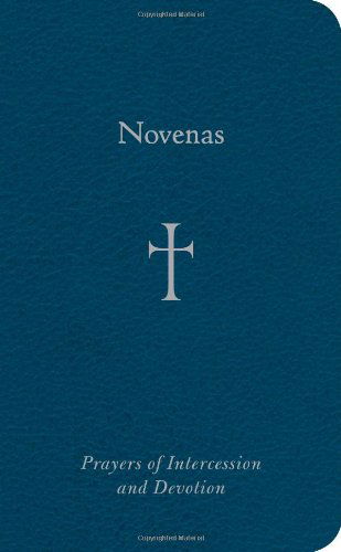 Cover for Mr. William G. Storey · Novenas: Prayers of Intercession and Devotion (Leather Book) (2005)