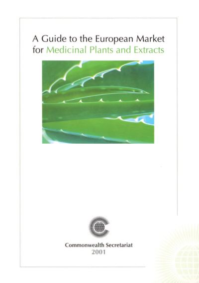 Cover for Commonwealth Secretariat · A Guide to the European Market for Medicinal Plants and Extracts (Paperback Book) (2000)