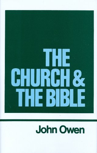 Cover for John Owen · The Church and the Bible (Works of John Owen, Volume 16) (Hardcover Book) (1991)