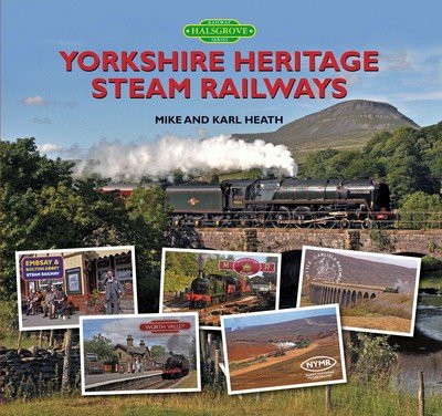 Cover for Mike Heath · Yorkshire Heritage Steam Railways (Hardcover bog) (2016)