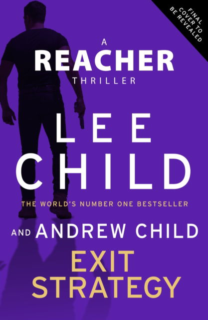 Cover for Lee Child · Exit Strategy - Jack Reacher (Gebundenes Buch) (2025)