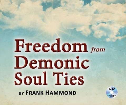 Cover for Frank Hammond · Freedom from Demonic Soul Ties (2 CDs) (CD) (2008)