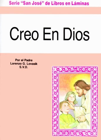 Cover for Lawrence G. Lovasik · Creo en Dios (St. Joseph Children's Picture Books) (Spanish Edition) (Pocketbok) [Spanish, Ppk edition] (1983)