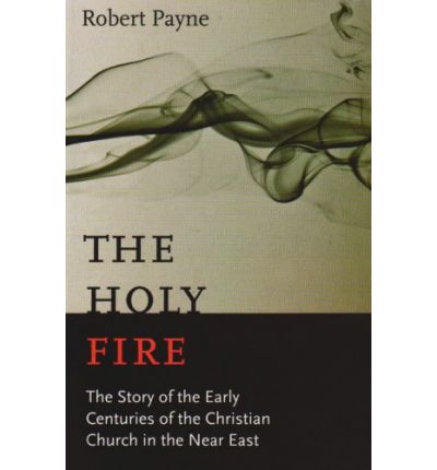 Cover for Robert Payne · The Holy Fire (Paperback Book) [Illustrated edition] (1980)