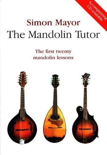 Cover for Simon Mayor · The Mandolin Tutor: The First Twenty Mandolin Lessons (Paperback Book) (1995)