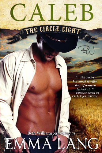 Circle Eight: Caleb (Volume 3) - Emma Lang - Kirjat - Beth Williamson - 9780988566613 - torstai 24. tammikuuta 2013