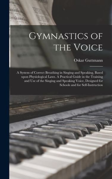 Cover for Oskar Guttmann · Gymnastics of the Voice (Hardcover Book) (2021)
