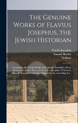 Cover for Flavius Josephus · Genuine Works of Flavius Josephus, the Jewish Historian (Bok) (2022)