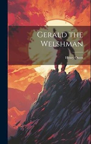 Cover for Henry Owen · Gerald the Welshman (Book) (2023)