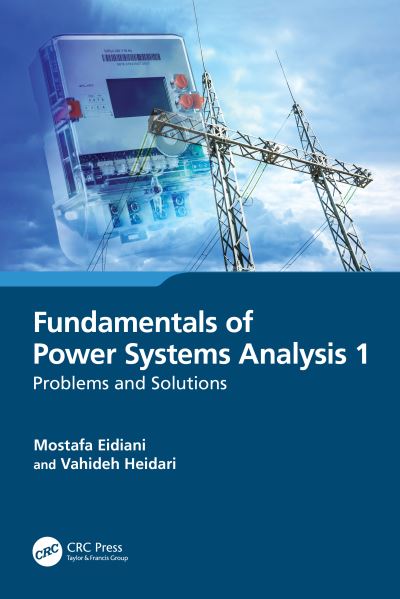 Cover for Mostafa Eidiani · Fundamentals of Power Systems Analysis 1: Problems and Solutions (Paperback Book) (2023)