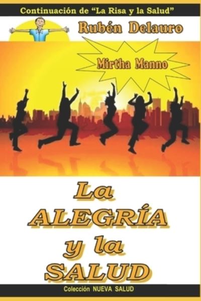 Cover for Mirtha Manno · La Alegria y la Salud (Paperback Book) (2020)