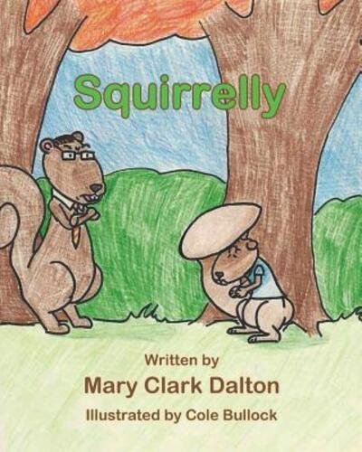 Cover for Mary Dalton · Squirrelly (Paperback Book) (2019)