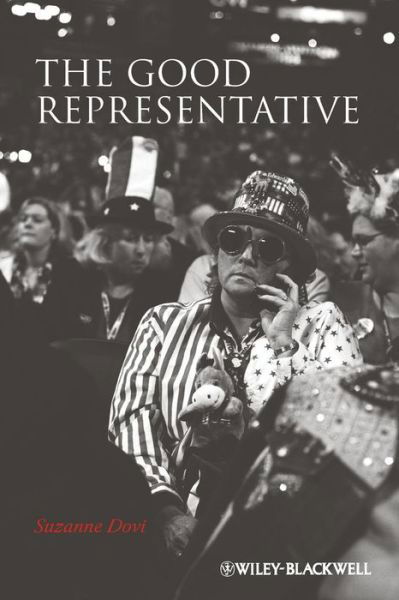 Cover for Dovi, Suzanne (University of Arizona, USA) · The Good Representative - New Directions in Ethics (Paperback Book) (2012)