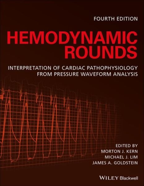 Cover for M Kern · Hemodynamic Rounds: Interpretation of Cardiac Pathophysiology from Pressure Waveform Analysis (Pocketbok) (2018)